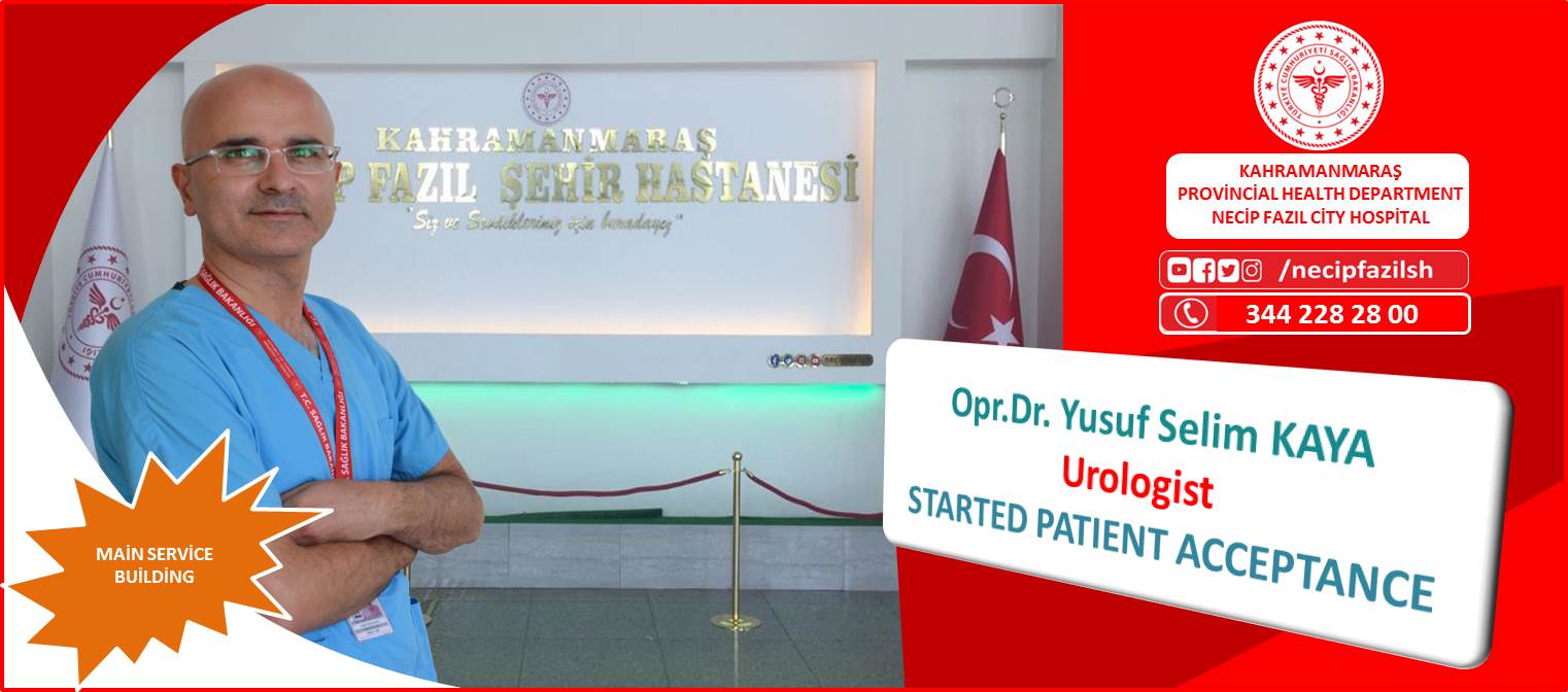 urologist OPR. DR. YUSUF SELİM KAYA started to apcent patients